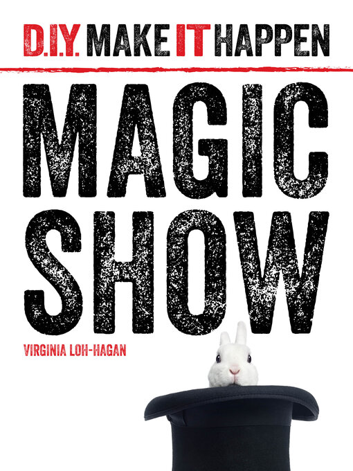 Title details for Magic Show by Virginia Loh-Hagan - Available